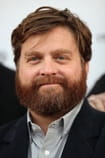 Zach Galifianakis - Actor Films with the actor Zach Galifianakis