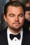 Leonardo DiCaprio - Producer, Actor Films with the actor Leonardo DiCaprio