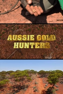 Watch Aussie Gold Hunters online