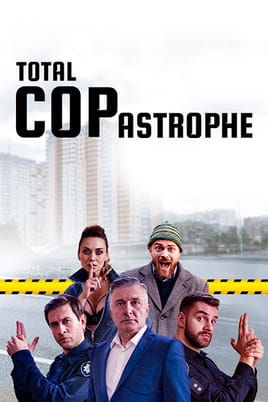 Watch Total COPastrophe online