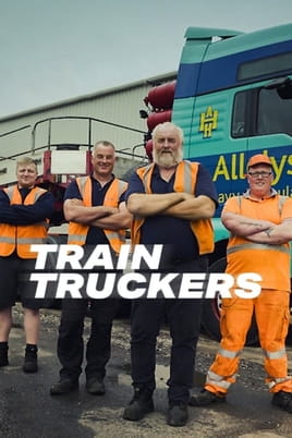 Watch Train Truckers online