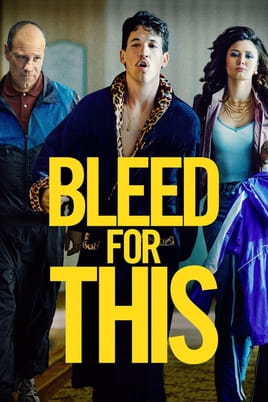 Bleed for This - SWEET.TV Watch Bleed for This online