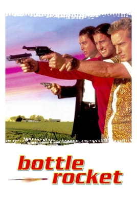 Watch Bottle Rocket online