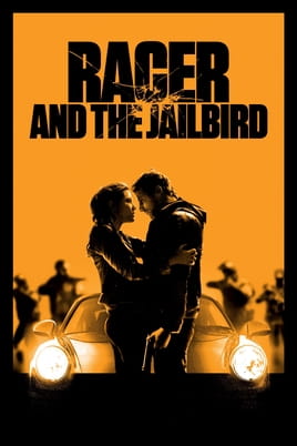 Watch Racer and the Jailbird online