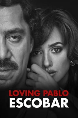 Watch Loving Pablo online