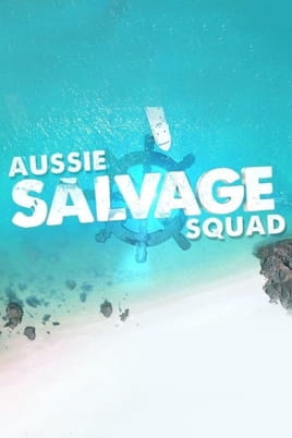 Watch Aussie Salvage Squad online