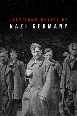 Lost Home Movies of Nazi Germany - SWEET.TV Watch Lost Home Movies of Nazi Germany online