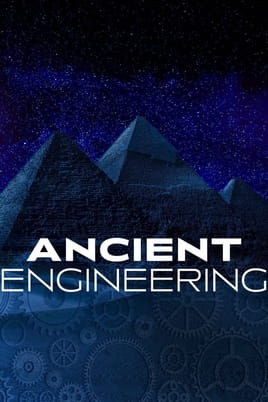 Ancient Engineering - SWEET.TV Watch Ancient Engineering online
