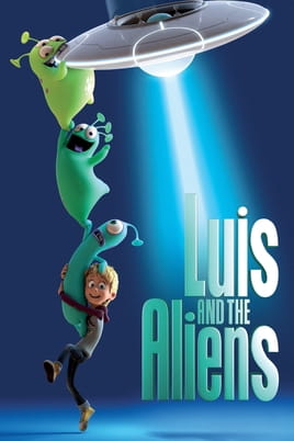 Watch Luis and the Aliens online
