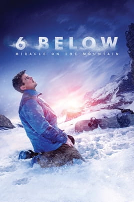 Watch 6 Below: Miracle on the Mountain online