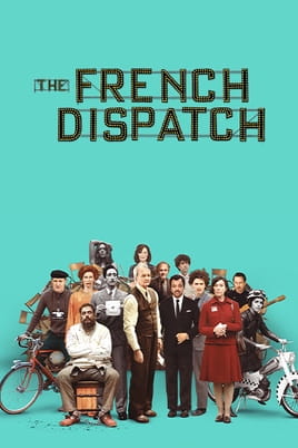 Watch The French Dispatch online