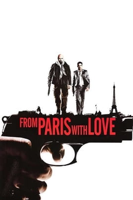 Watch From Paris with Love online