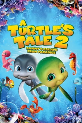A Turtle's Tale 2: Sammy's Escape from Paradise - SWEET.TV Watch A Turtle's Tale 2: Sammy's Escape from Paradise online