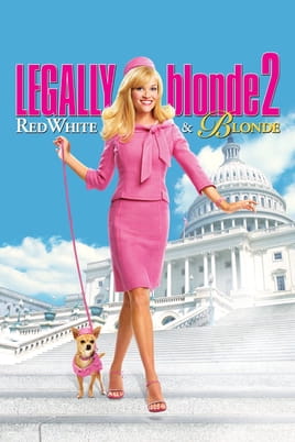 Watch Legally Blonde 2: Red, White & Blonde online