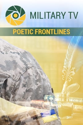 Дивитися Military TV. Poetic frontlines онлайн
