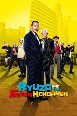 Watch Ryuzo and the Seven Henchmen online