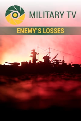 Дивитися Military TV. Enemy’s losses онлайн