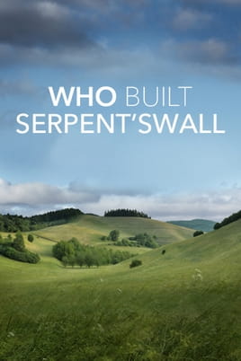 Watch Who Built the Serpent’s Wall online