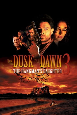 Watch From Dusk Till Dawn 3: The Hangman's Daughter online