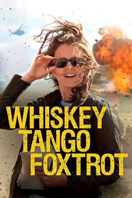 Дивитися Whiskey Tango Foxtrot онлайн