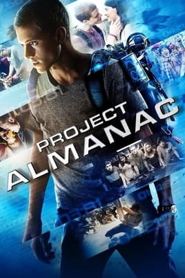 Дивитися Project Almanac онлайн