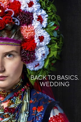 Watch Back to Basics.Wedding online