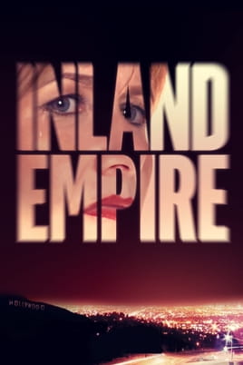 Дивитися Inland Empire онлайн