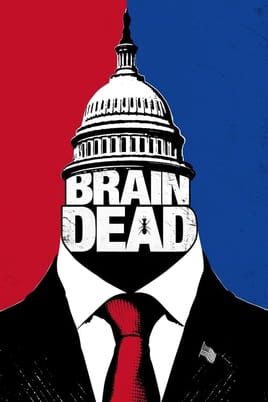 Watch BrainDead online