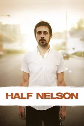 Half Nelson - SWEET.TV Watch Half Nelson online
