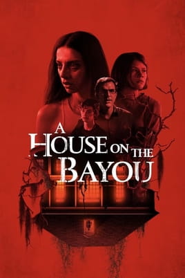 Watch A House on the Bayou online