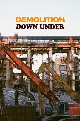 Watch Demolition Down Under online