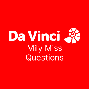 Da Vinci: Mily Miss Questions HD