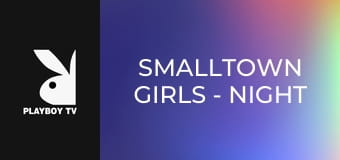 Smalltown Girls - Night