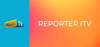 Reporter ITV Reporter ITV