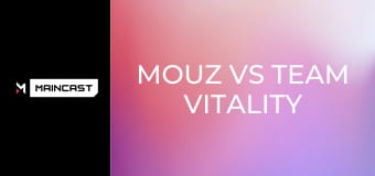 MOUZ vs Team Vitality. Гра 2. IEM Chengdu.