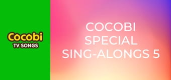 Cocobi Special Sing-Alongs 5 Cocobi Special Sing-Alongs 5
