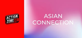 Asian Connection Asian Connection