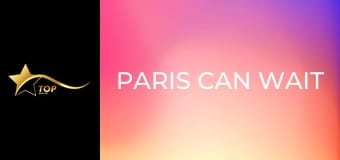 Paris Can Wait Paris Can Wait
