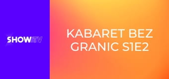 Kabaret bez granic S1E2 - Kabaret Trzecia Strona Medalu