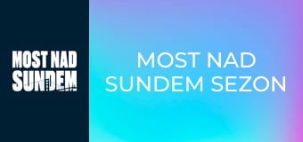 Most nad Sundem Sezon 1 Odcinek 9 Most nad Sundem Sezon 1 Odcinek 9