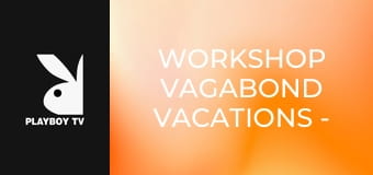 Workshop Vagabond Vacations - TULUM