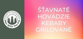 ŠŤAVNATÉ hovädzie kebaby grilované vonku ŠŤAVNATÉ hovädzie kebaby grilované vonku