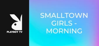 Smalltown Girls - Morning