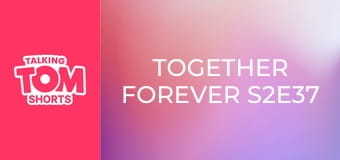 Together Forever S2E37 Together Forever S2E37