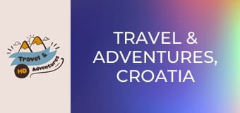 Travel & Adventures, Croatia Travel & Adventures, Croatia