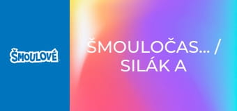 Šmouločasoměr / Silák a šmoulečkové křeslo Šmouločasoměr / Silák a šmoulečkové křeslo