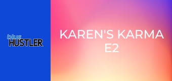 Karen's Karma E2