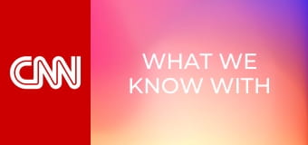 What We Know with Max Foster