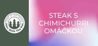 Steak s chimichurri omáčkou Steak s chimichurri omáčkou