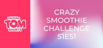 Crazy Smoothie Challenge S1E51 Crazy Smoothie Challenge S1E51